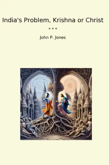 India's Problem, Krishna or Christ