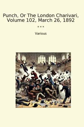Punch, Or The London Charivari, Volume 102, March 26, 1892