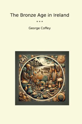 The Bronze Age in Ireland