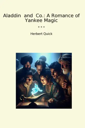 Aladdin and Co.: A Romance of Yankee Magic