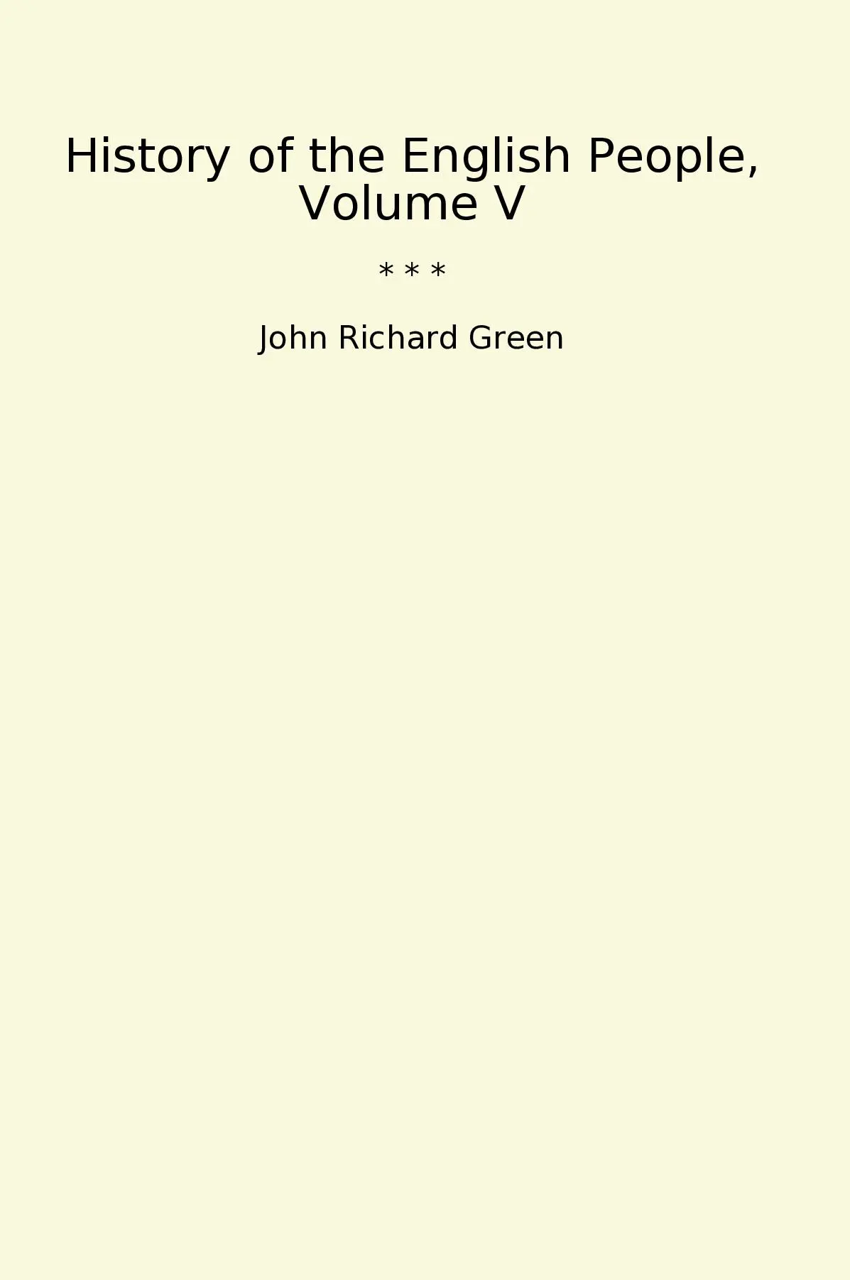 History of the English People, Volume V