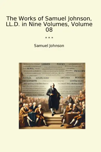 The Works of Samuel Johnson, LL.D. in Nine Volumes, Volume 08