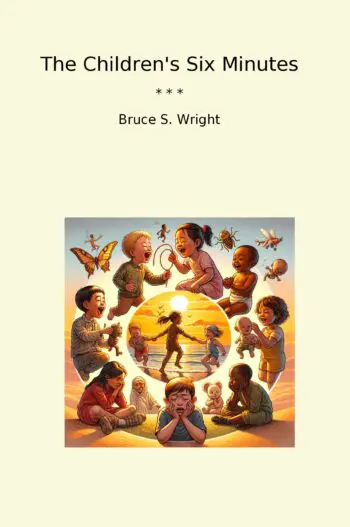 The Children's Six Minutes