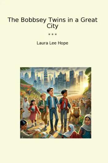 The Bobbsey Twins in a Great City