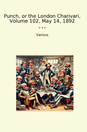Punch, or the London Charivari, Volume 102, May 14, 1892