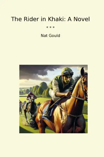 The Rider in Khaki: A Novel