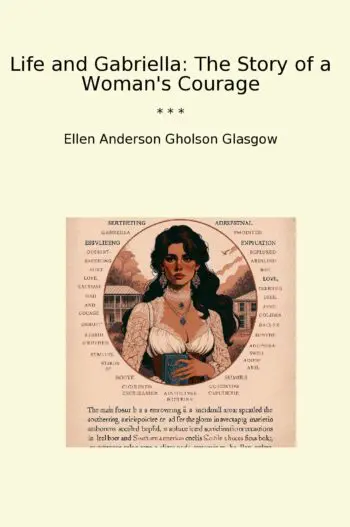 Life and Gabriella: The Story of a Woman's Courage