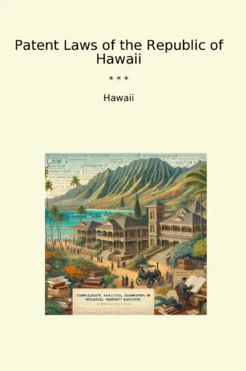 Patent Laws of the Republic of Hawaii