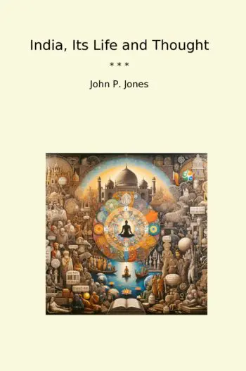 India, Its Life and Thought
