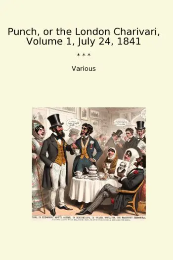 Punch, or the London Charivari, Volume 1, July 24, 1841
