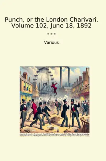 Punch, or the London Charivari, Volume 102, June 18, 1892