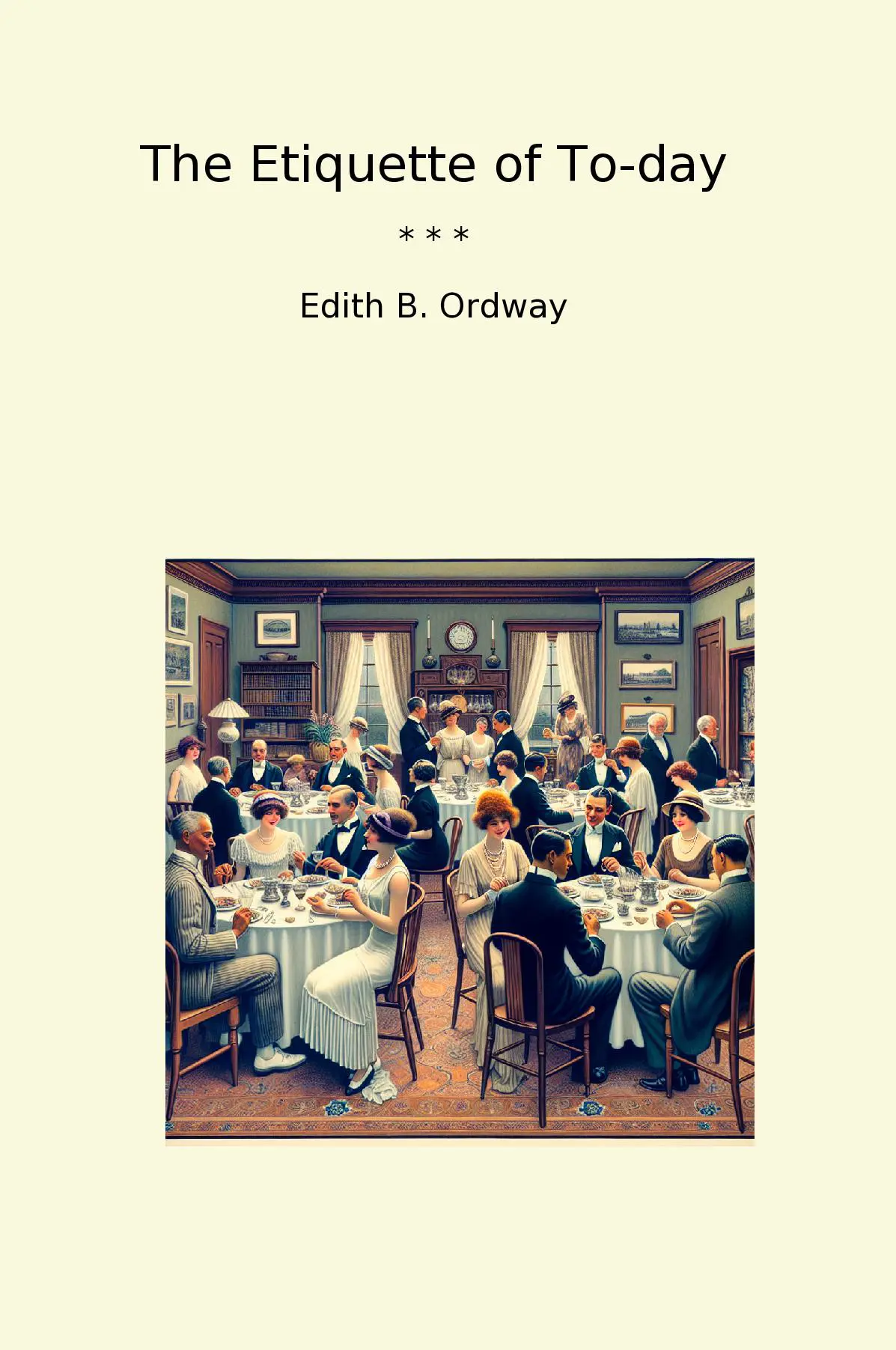 The Etiquette of To-day