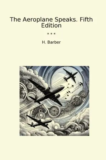 The Aeroplane Speaks. Fifth Edition