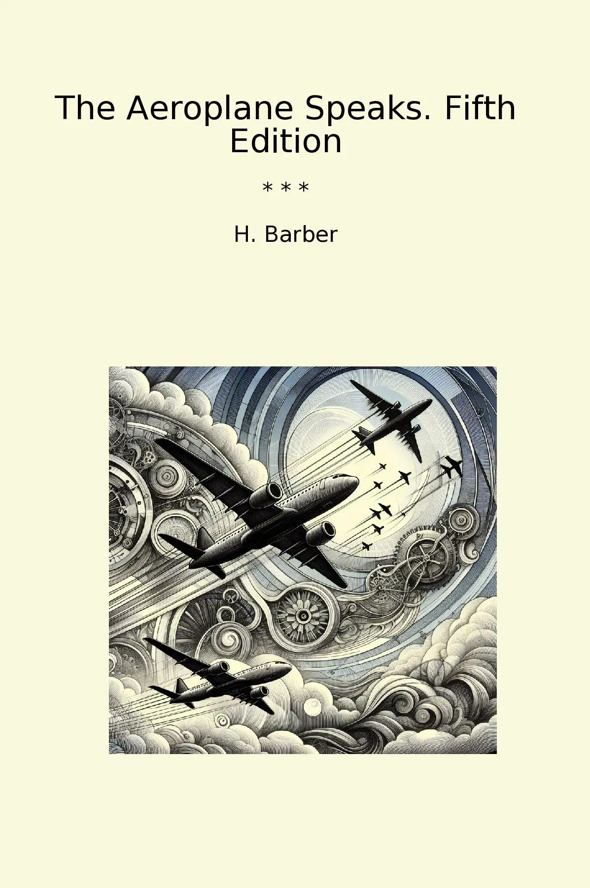 The Aeroplane Speaks. Fifth Edition