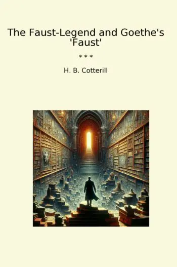 The Faust-Legend and Goethe's 'Faust'