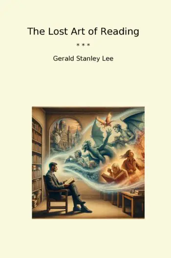 The Lost Art of Reading