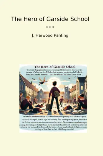 The Hero of Garside School
