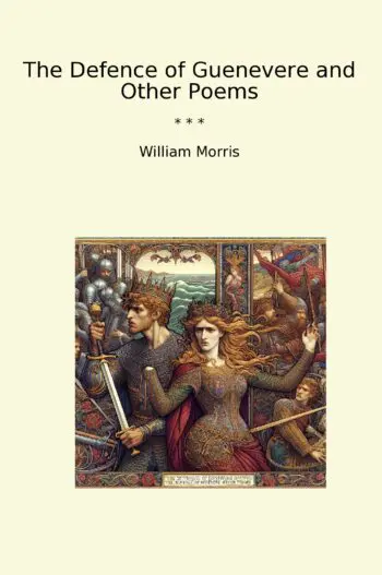 The Defence of Guenevere and Other Poems