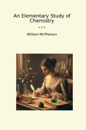 An Elementary Study of Chemistry