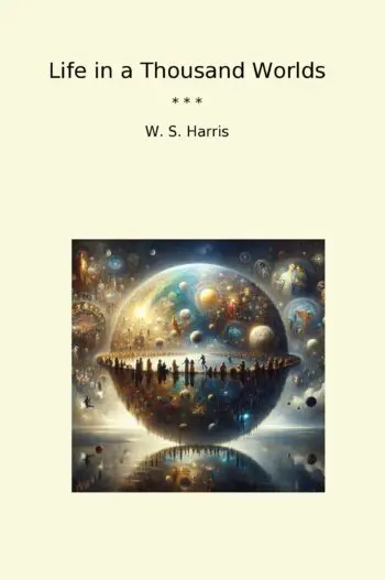 Life in a Thousand Worlds
