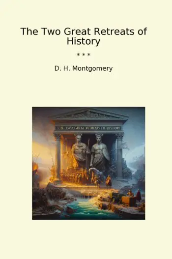 The Two Great Retreats of History