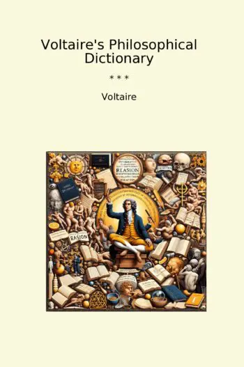 Voltaire's Philosophical Dictionary