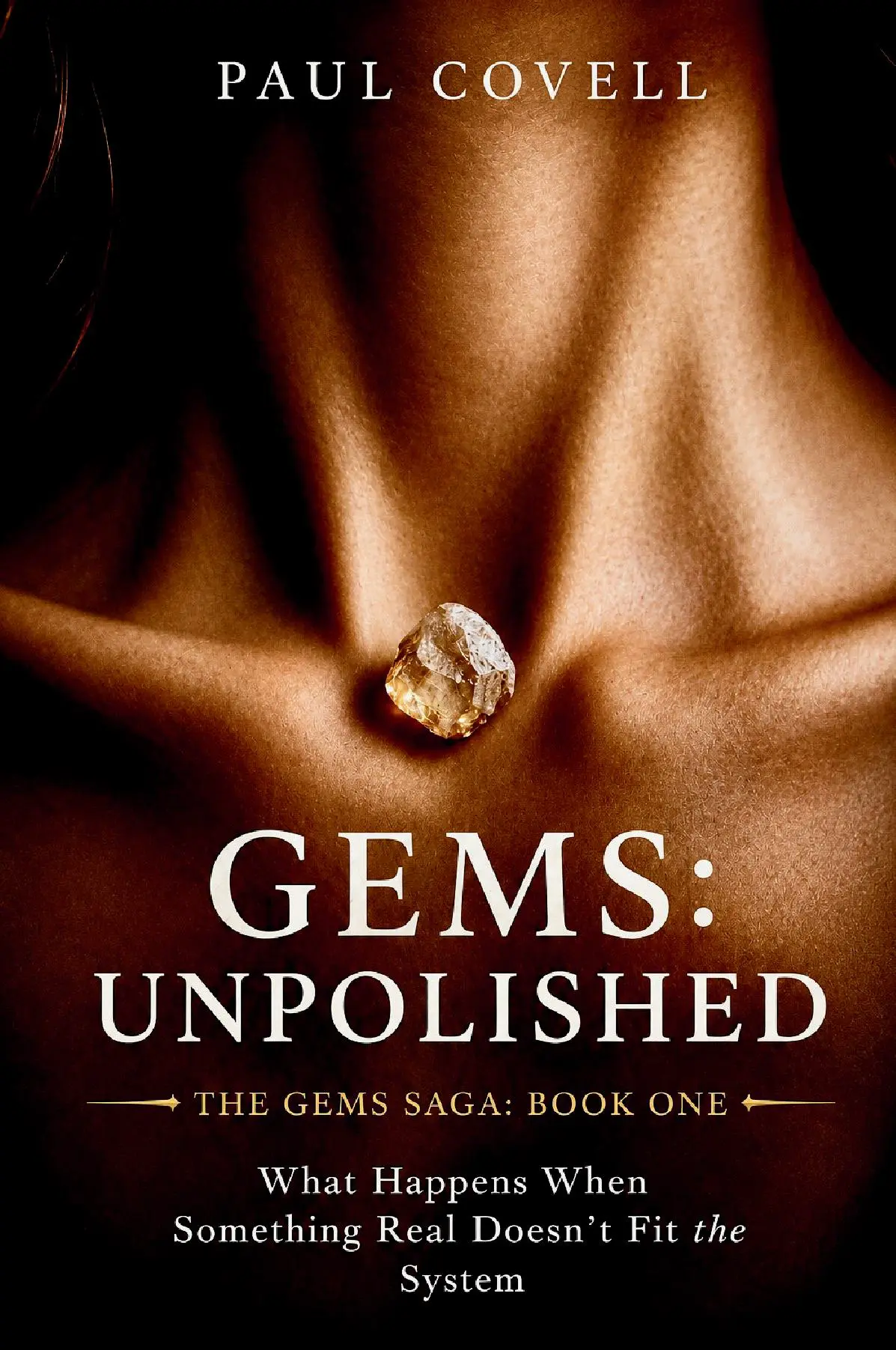 Gems: Unpolished