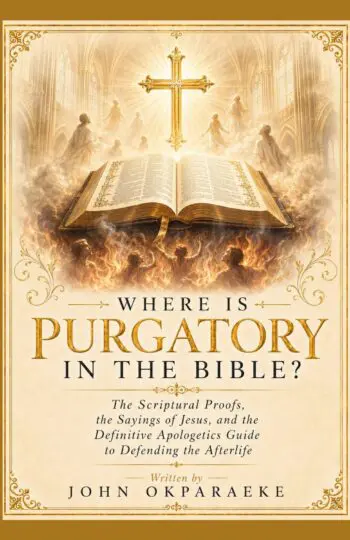 Where is Purgatory in the Bible?