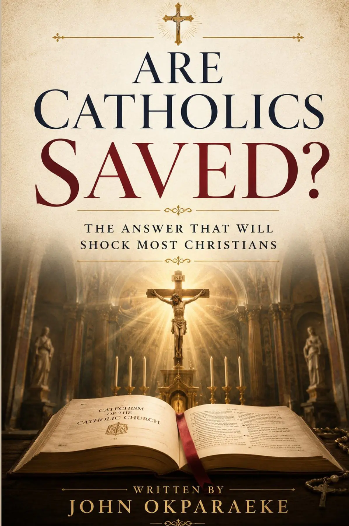 Are Catholics Saved?