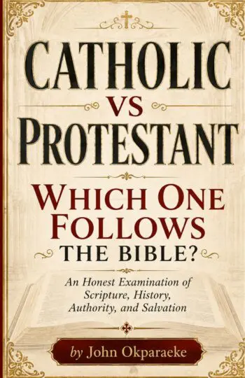Catholic vs Protestant: Which One Follows the Bible?