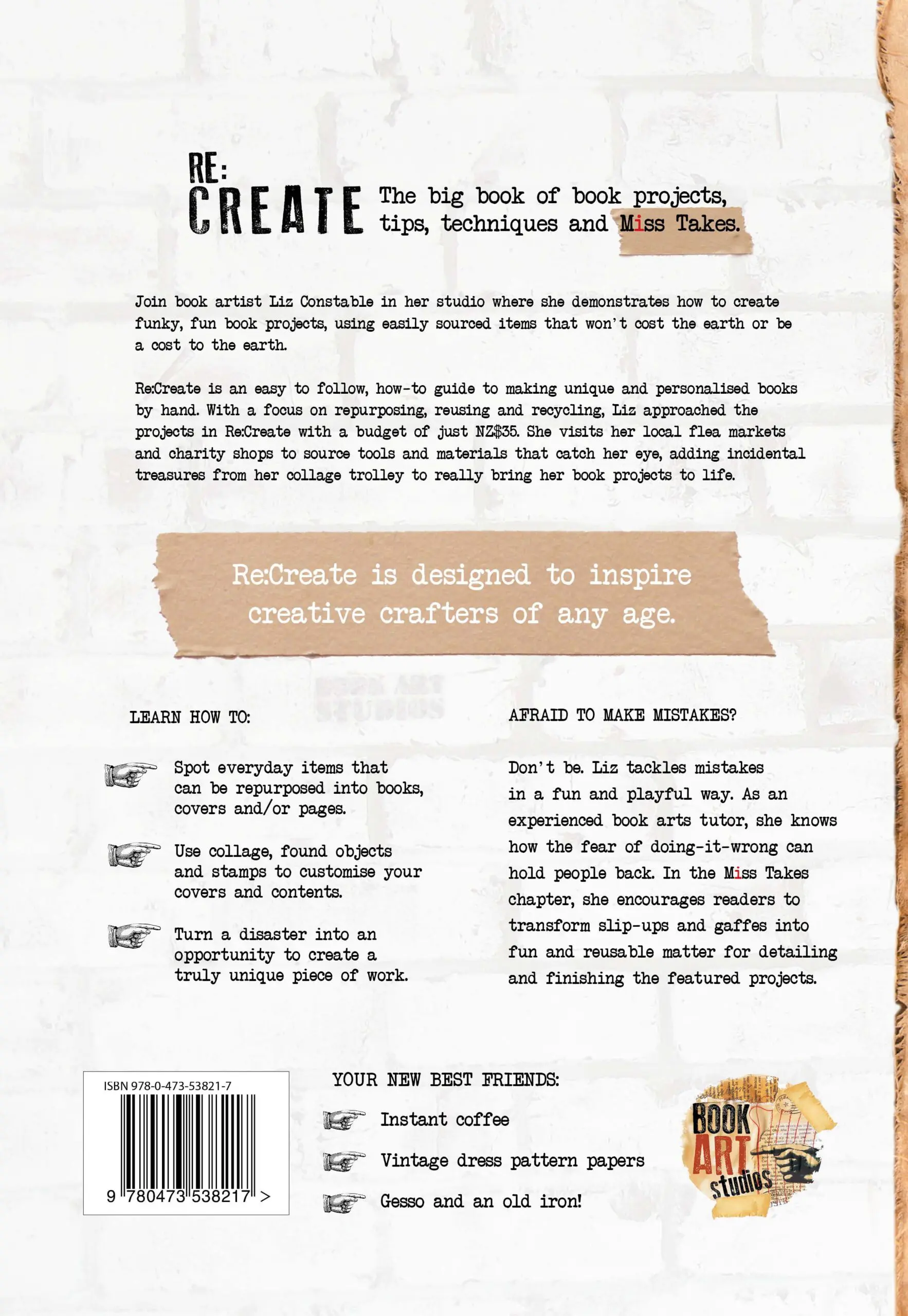 Re:Create - The big book of book projects, tips, techniques and Miss Takes