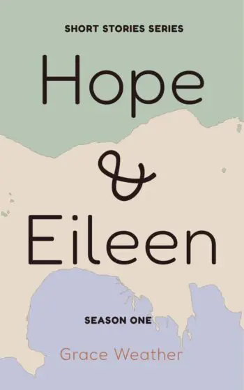 Hope & Eileen