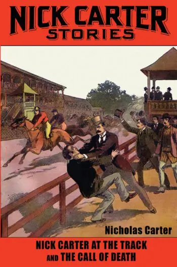 Nick Carter at the Track and The Call of Death