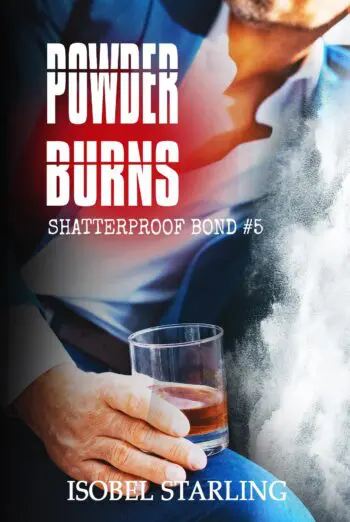 Powder Burns (Shatterproof Bond #5)