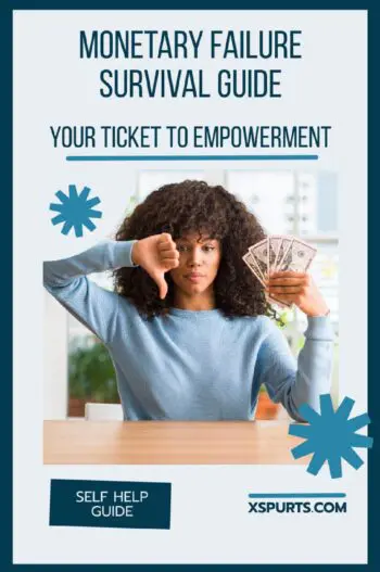 Monetary Failure Survival Guide