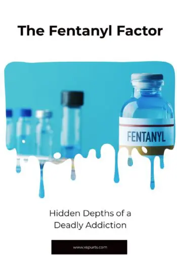The Fentanyl Factor