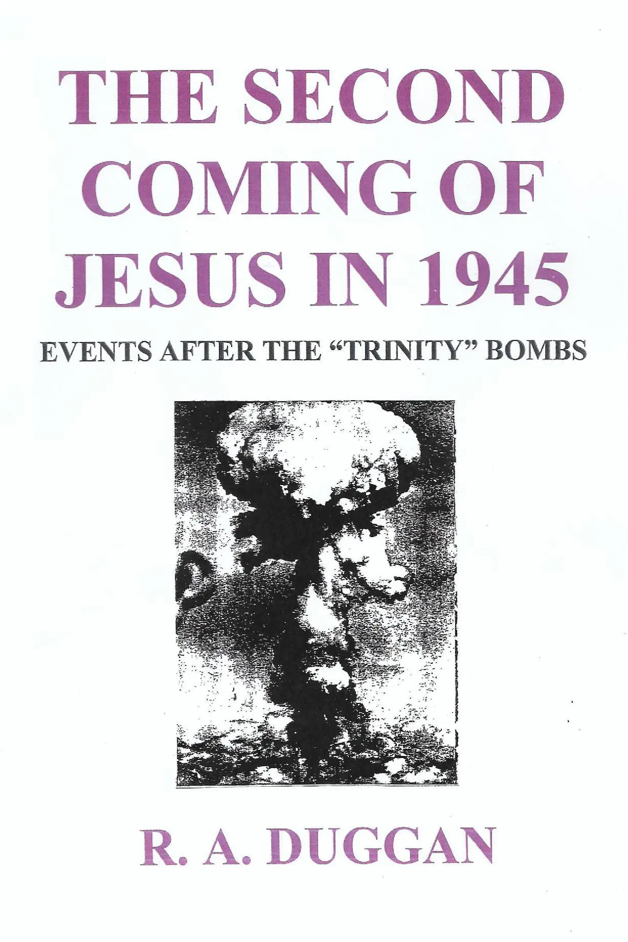 The Second Coming of Jesus in 1945