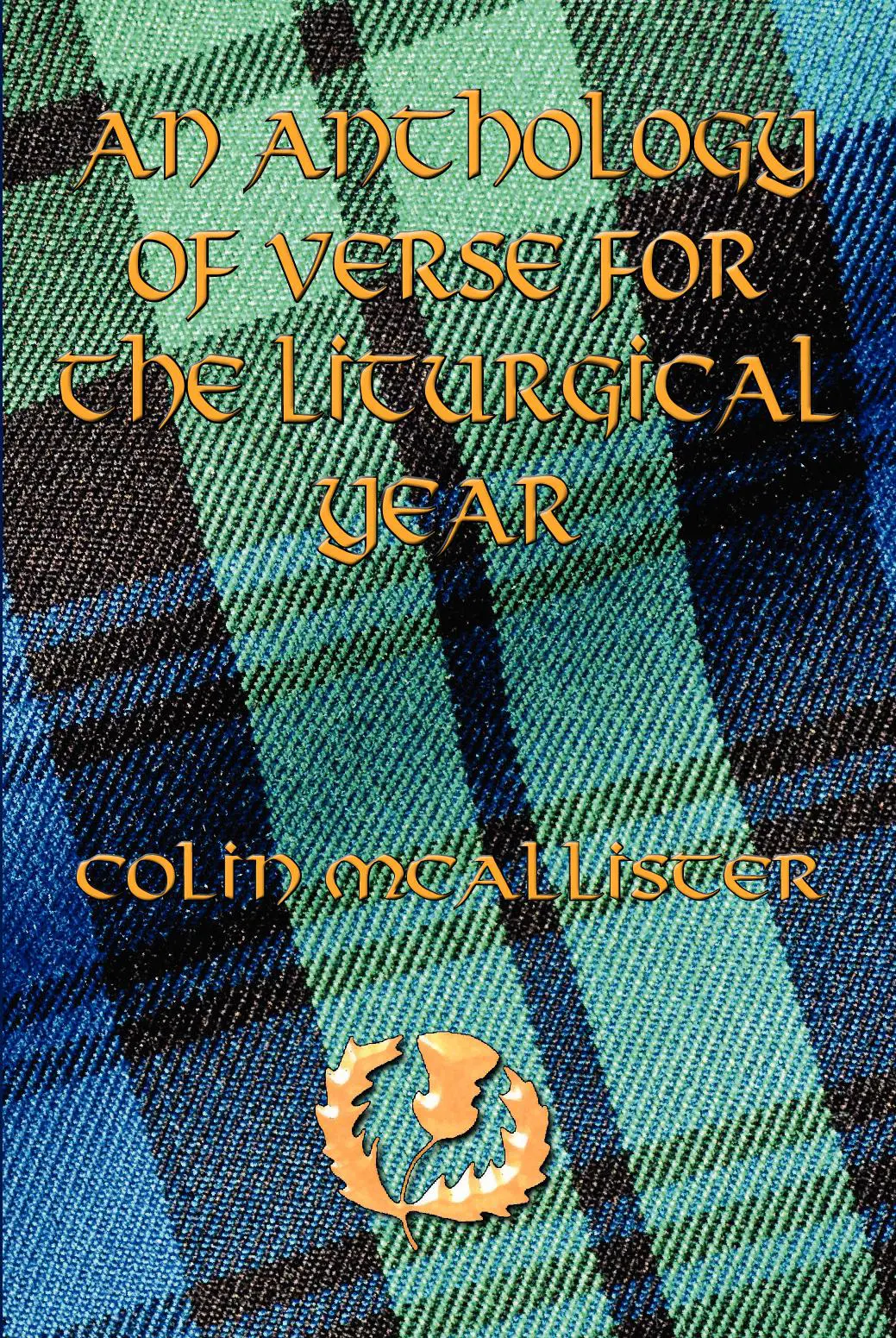 An Anthology Of Verse For the Liturgical Year