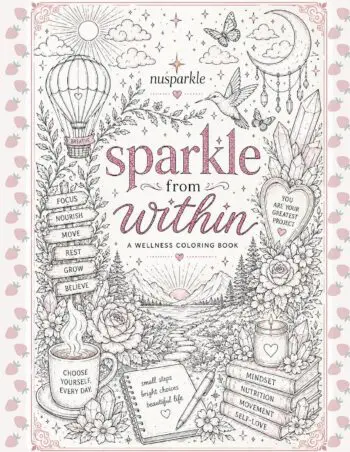 Sparkle from Within: A Wellness Coloring Book