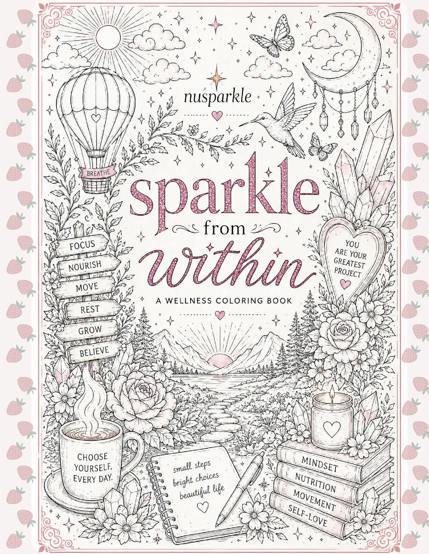 Sparkle from Within: A Wellness Coloring Book
