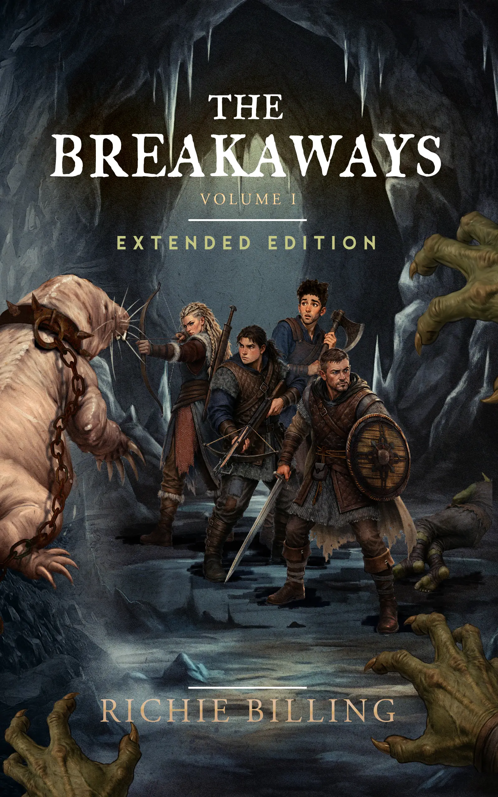 The Breakaways: Volume I - Extended