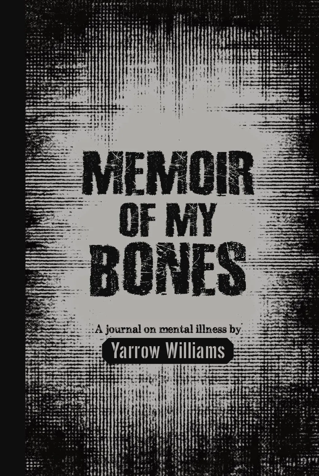 MEMOIR OF MY BONES