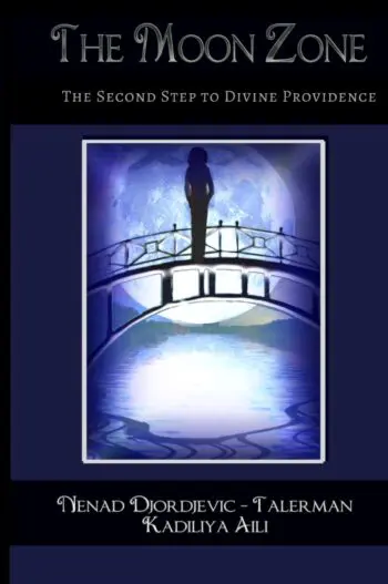 The Moon Zone: The Second Step to Divine Providence