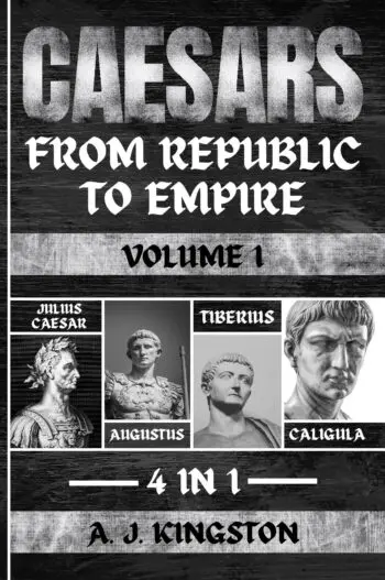 Caesars: From Republic To Empire - 4 In 1 Julius Caesar, Augustus, Tiberius & Caligula