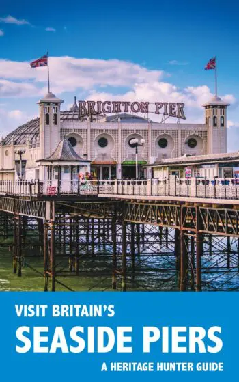 Visit Britain's Seaside Piers