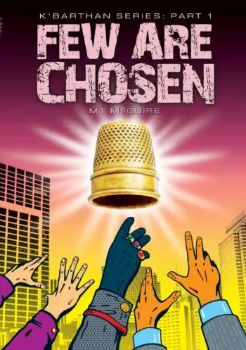 Few Are Chosen, K'Barthan Series: Part 1