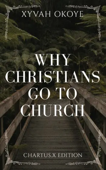 Why Christians Go to Church