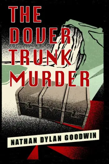 The Dover Trunk Murder - Fortress Dover #1