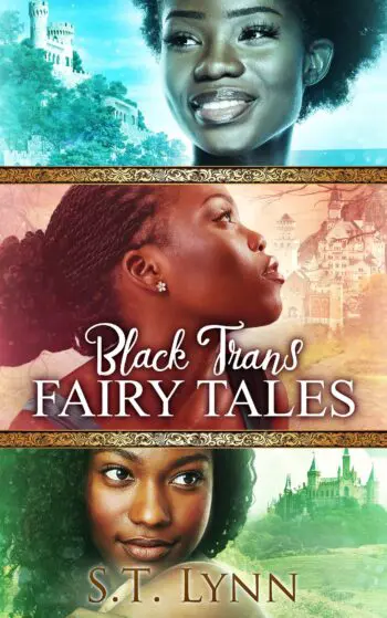The Black Trans Fairy Tales