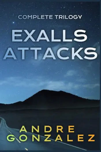 Exalls Attacks: Complete Trilogy